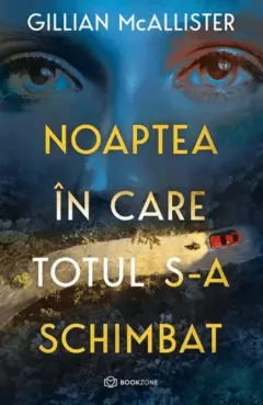 Coperta cărții Noaptea în care totul s-a schimbat