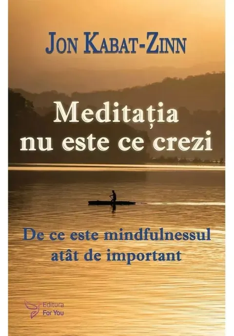 Coperta cărții Meditatia nu este ce crezi