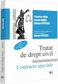 Coperta cărții Tratat de drept civil. Contracte speciale. Volumul III. Depozitul. Imprumutul de folosinta. Imprumutul de consumatie. Tranzactia. Donatia. Editia a VI-a, actualizata si completata