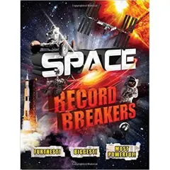 Coperta cărții Space Record Breakers by Anne Rooney