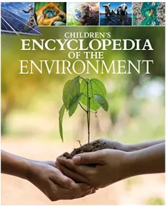 Coperta cărții Childrens Encyclopedia of the Environment