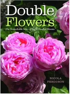 Coperta cărții Double Flowers: The Remarkable Story Of Extra-Peta(...)