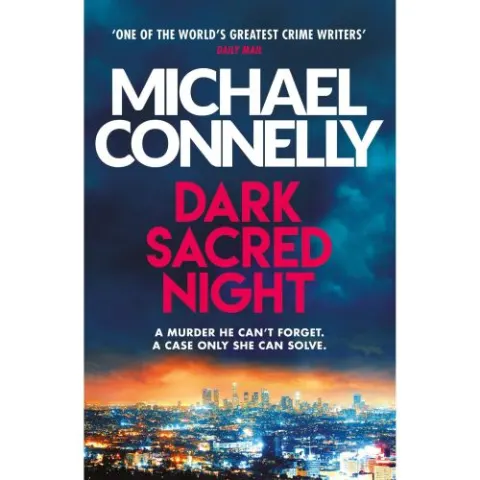 Coperta cărții Dark Sacred Night: A Bosch and Ballard thriller