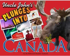 Coperta cărții Uncle John's Plunges into Canada: Illustrated Edition