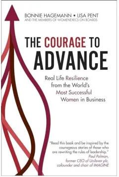 Coperta cărții Courage to Advance, Bonnie Hagemann, Lisa Pent