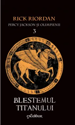 Coperta cărții Blestemul Titanului (Percy Jackson și Olimpienii, vol. 3)