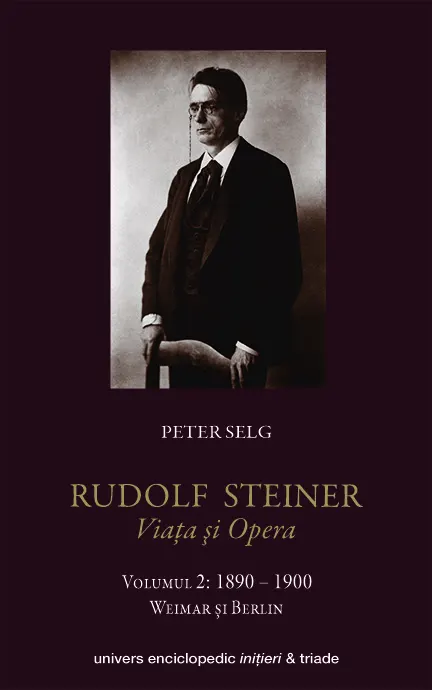Coperta cărții Rudolf Steiner - Viata si opera (vol. 2): 1890-1900