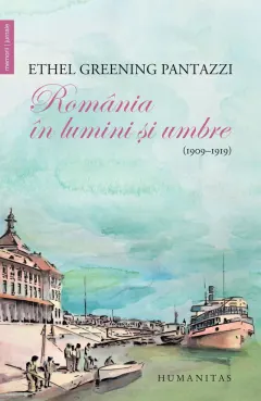 Coperta cărții Romania in lumini si umbre (1909-1919)