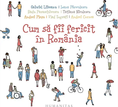 Coperta cărții Cum sa fii fericit in Romania (mp3 download)