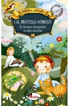 Coperta cărții In lumea dreptatii si alte nuvele