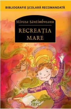 Coperta cărții Recreatia mare