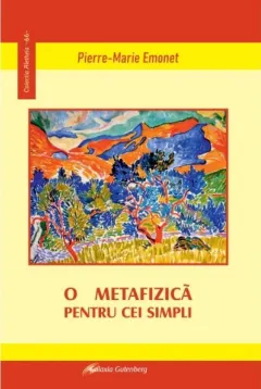 Coperta cărții O metafizică pentru cei simpli