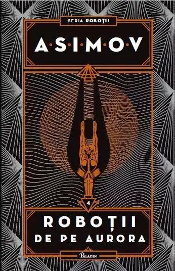 Coperta cărții Roboții IV. Roboții de pe Aurora