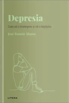 Coperta cărții Descopera psihologia. Depresia
