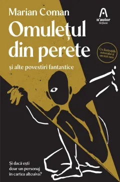 Coperta cărții Omuletul din perete si alte povestiri fantastice