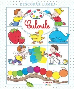 Coperta cărții Descopar lumea. Culorile