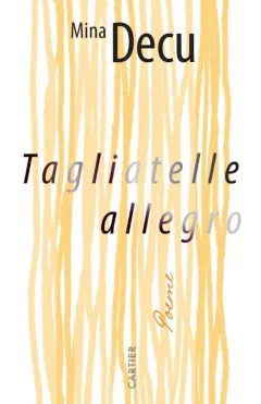 Coperta cărții Tagliatelle allegro