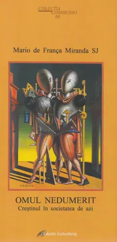 Coperta cărții Omul nedumerit. Crestinul in societatea de azi