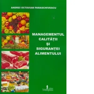 Coperta cărții Managementul calitatii si sigurantei alimentului