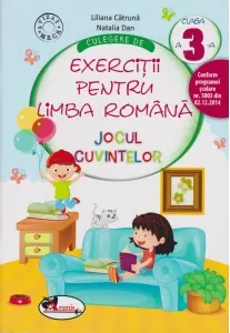 Coperta cărții Culegere de exercitii pentru limba romana Jocul cuvintelor, clasa a III-a
