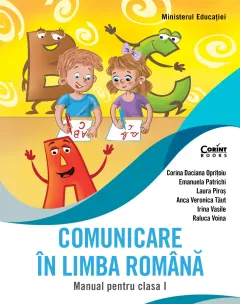 Coperta cărții Comunicare în limba română. Manual pentru clasa I (Oprițoiu)