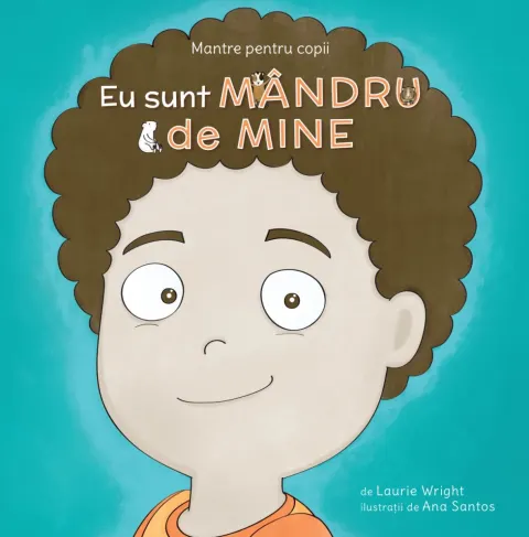Coperta cărții Mantre pentru copii. Eu sunt mandru de mine