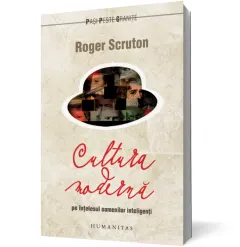 Coperta cărții Cultura modernă pe înțelesul oamenilor inteligenți