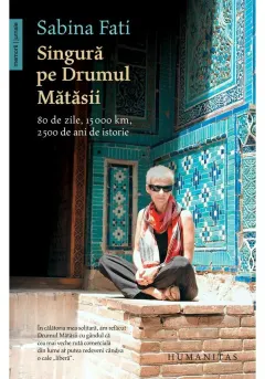 Coperta cărții Singură pe Drumul Mătăsii