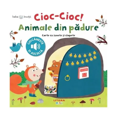 Coperta cărții Bebe invata. Cioc-cioc! Animale din padure. Carte cu sunete si clapete