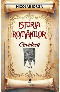 Coperta cărții Istoria romanilor Vol.4: Cavalerii