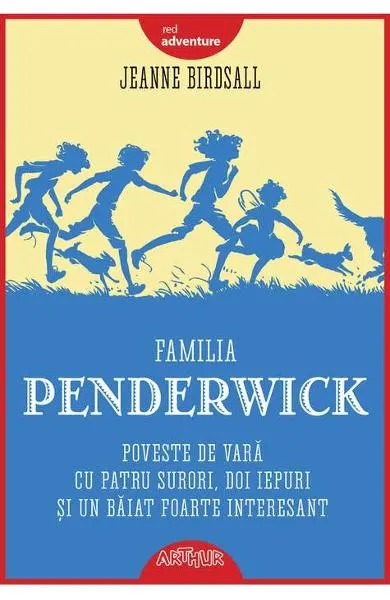 Coperta cărții Familia Penderwick: Poveste de vara cu patru surori, doi iepuri si un baiat foarte interesant