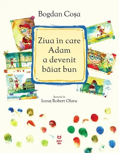 Coperta cărții Ziua în care Adam a devenit băiat bun