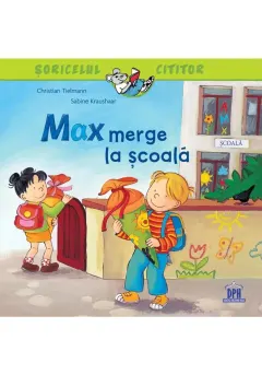 Coperta cărții Max merge la școală