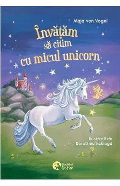 Coperta cărții Invatam sa citim cu micul unicorn