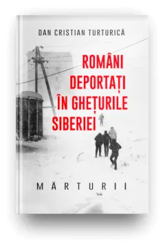 Coperta cărții Romani deportati in gheturile Siberiei. Marturii