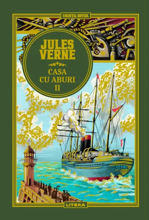 Coperta cărții Volumul 51. Jules Verne. Casa cu aburi II