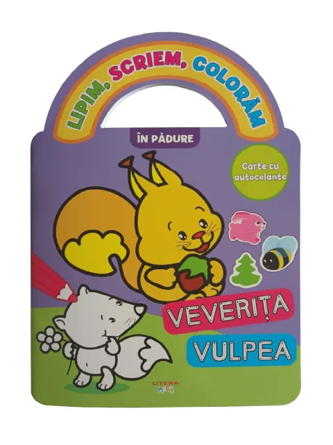 Coperta cărții Lipim. Scriem. Coloram. In padure