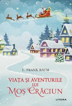 Coperta cărții Viata si aventurile lui Mos Craciun