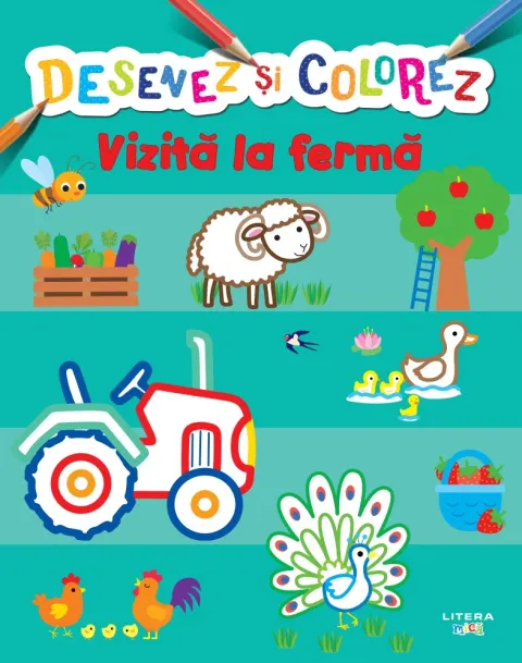 Coperta cărții Desenez si colorez. Vizita la ferma