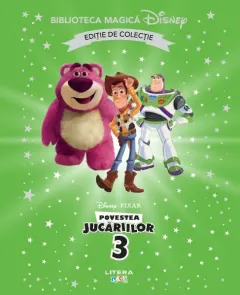 Coperta cărții Povestea jucariilor 3. Disney. Biblioteca magica. Editie de colectie
