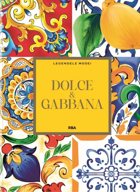 Coperta cărții Dolce & Gabbana. Numarul 10. Legendele modei
