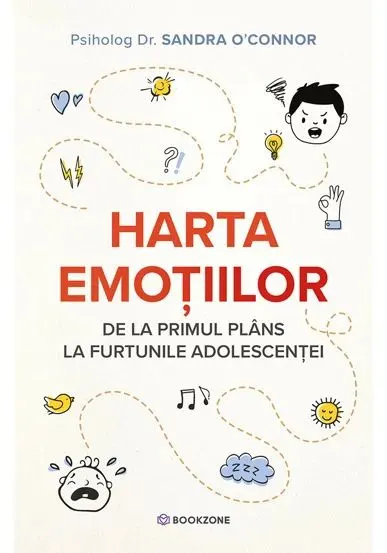 Coperta cărții Harta emotiilor. De la primul plans la furtunile adolescentei
