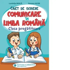 Coperta cărții Caiet de scriere. Comunicare in limba romana. Clasa pregatitoare
