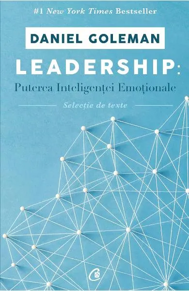 Coperta cărții Leadership: Puterea inteligentei emotionale