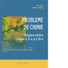 Coperta cărții Probleme de chimie. Culegere pentru clasele a X-a si a XI-a