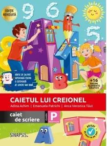 Coperta cărții Caietul lui Creionel. Caiet de scriere, clasa pregatitoare