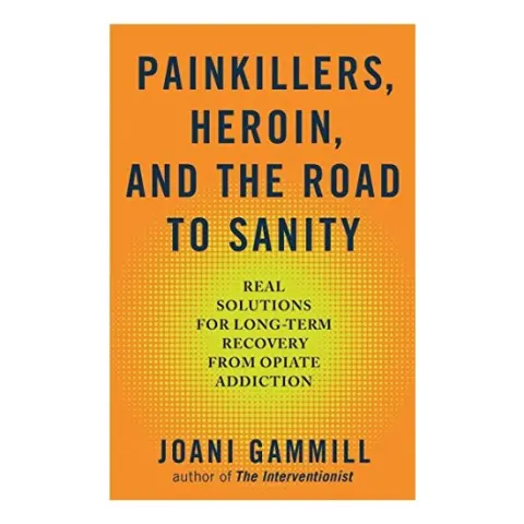 Coperta cărții Painkillers, heroin, and the road to sanity