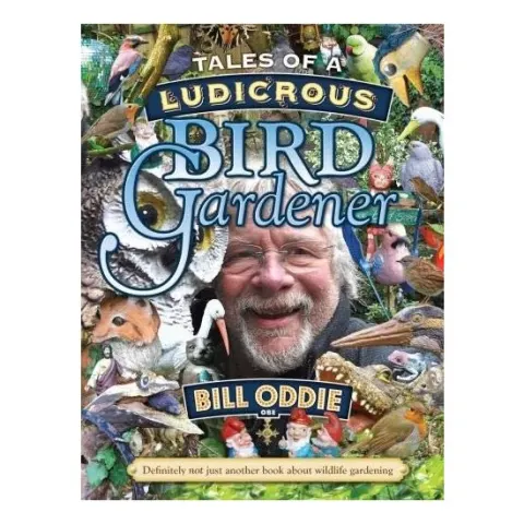 Coperta cărții Tales of a Ludicrous Bird Gardener
