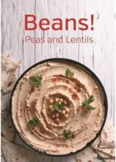 Coperta cărții Beans! Peas and Lentils