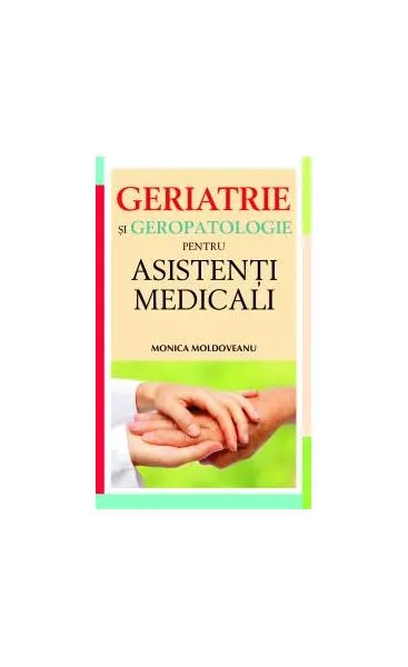 Coperta cărții Geriatrie si geropatologie pentru asistenti medicali